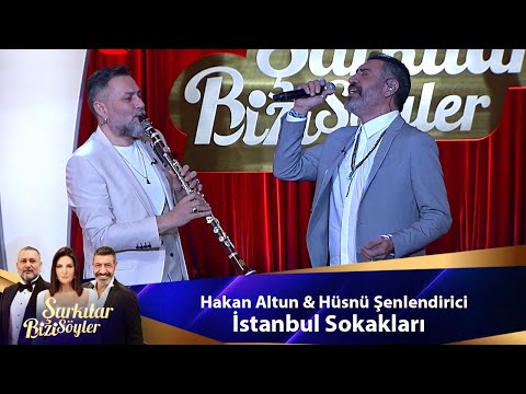 Hakan Altun & Hüsnü Şenlendirici - İSTANBUL SOKAKLARI