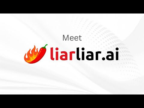 LiarLiar.ai Introduction - The AI Lie Detector