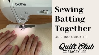 How to Sew Batting Together - Use Up all Your Batting Scraps - What to do with Batting Scraps