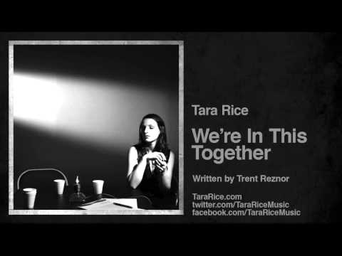 'We're In This Together' - Tara Rice (Nine Inch Nails Cover)