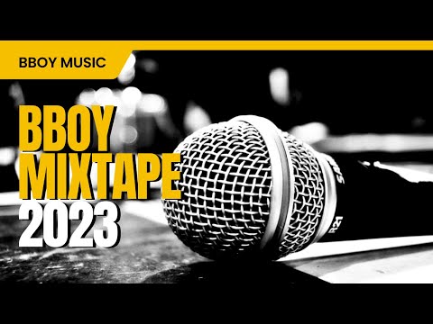 Bboy Music Mixtape 2023 / DJ Leg1oner Rap Mix 2023 / Bboy Music 2023