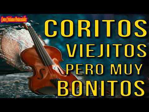 COROS CRISTIANOS DE LOS 80s 🔴- COROS PENTECOSTALES VIEJITOS PERO MUY BONITOS