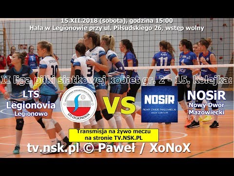 tv.nsk.pl 2018-12-15 Siatkówka: LTS Legionovia Legionowo vs NOSiR Nowy Dwór Mazowiecki - live