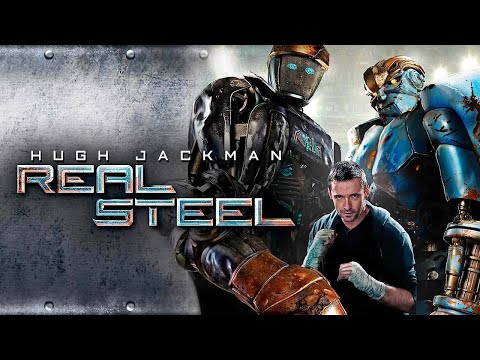 Real Steel The Best Action Movie