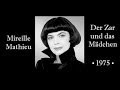 Der Zar und das Mädchen • Mireille Mathieu • 1975 ...
