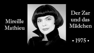 Der Zar und das Mädchen • Mireille Mathieu • 1975