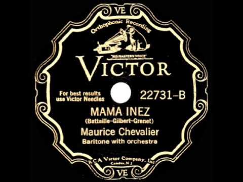 1931 HITS ARCHIVE: Mama Inez - Maurice Chevalier