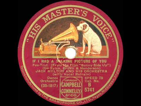 1929 Jack Hylton - If I Had A Talking Picture Of You (Sam Browne, vocal)