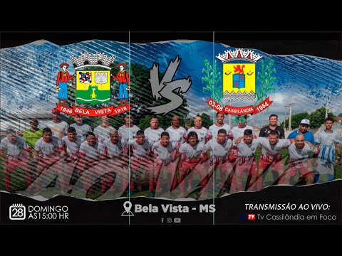 Campeonato Amadorzão de Futebol de MS - Bela Vista vs Cassilândia (AO VIVO)