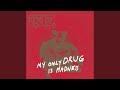 My Only Drug Is Madness - G.U.T. - Topic My Only Drug Is Madness