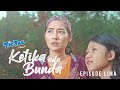 Ketika Ada Bunda Episode 5