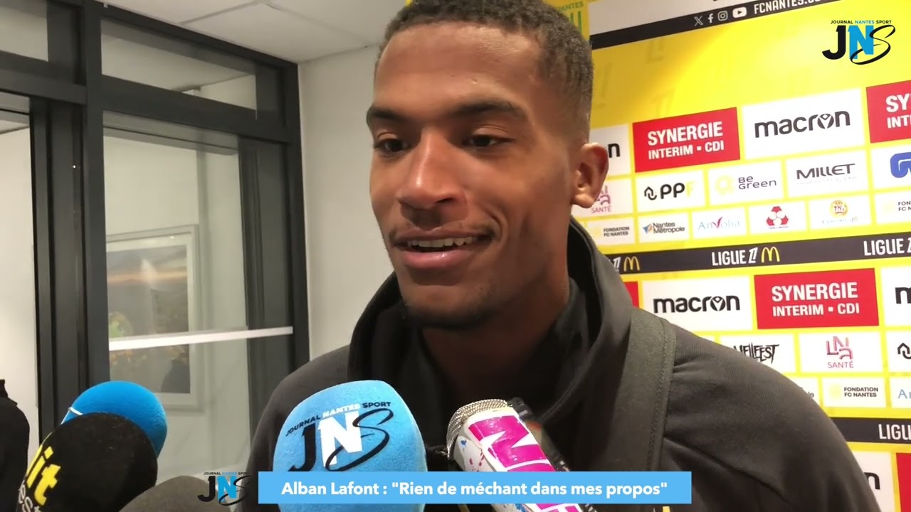 Ligue 1 - FC Nantes : Alban Lafont "Rien de méchant dans mes propos"