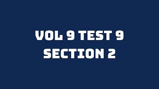 VOL 9 TEST 9 SECTION 2