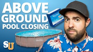 How to WINTERIZE An Above Ground POOL | Swim University