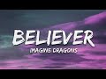 Believer Lyrics Imagine Dragons Motivational Song Powerful Lyrics Video HD