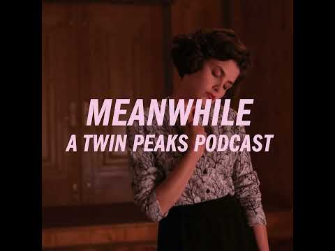 Twin Peaks: Episode 1 / Traces to Nowhere