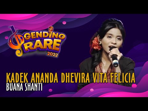 KADEK ANANDA DHEVIRA VITA FELICIA - BUANA SHANTI | GENDING RARE BALI TV 2022