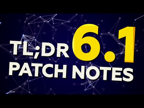 TL;DR PATCH NOTES 6.1 - LEAGUE OF LEGENDS