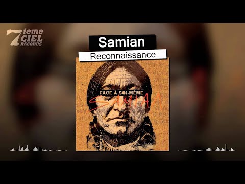 Samian // Face à Soi-Même // Reconnaissance (audio)