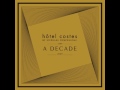Hotel Costes : A Decade - CD 2 - Stéphane Pompougnac - Hello Mademoiselle Balazko Remix
