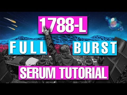 1788-L & Totto - "Full Burst" Entire Drop Remake / Tutorial [FREE DOWNLOADS]