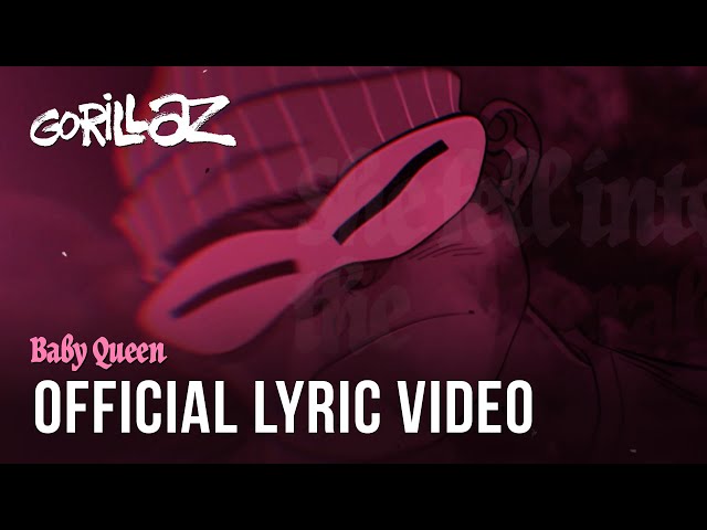  Baby Queen (Lyric) - Gorillaz