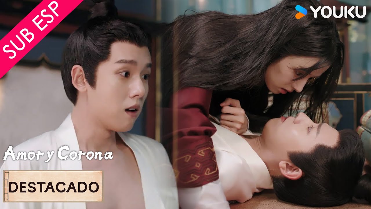 【SUB ESP】Un momento de baño caliente 🔥😏 | Amor y Corona | YOUKU