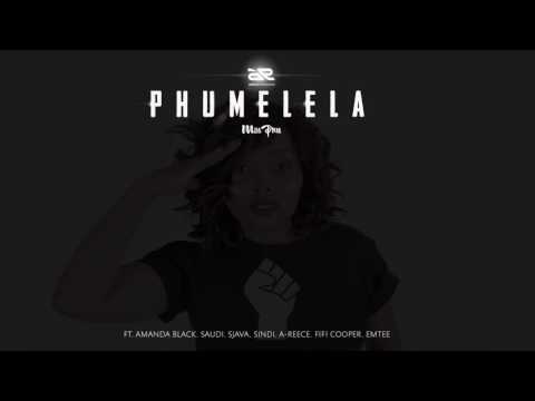 MissPru DJ - Phumelela Ft Amanda Black, Saudi, Sjava, Sindi, A-Reece, Fifi Cooper & Emtee (AUDIO)