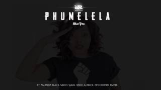 MissPru DJ - Phumelela Ft Amanda Black, Saudi, Sjava, Sindi, A-Reece, Fifi Cooper & Emtee (AUDIO)