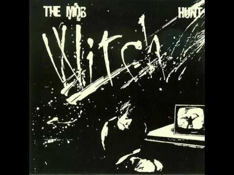 The Mob - Witch Hunt