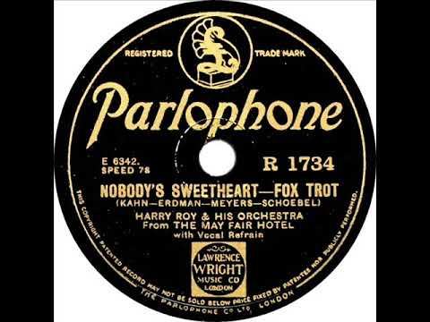 Harry Roy - Nobody's Sweetheart (Harry Roy)