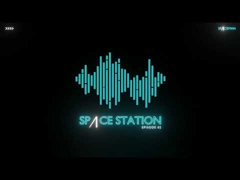 Spaceman Presents - Space Station Episode 02