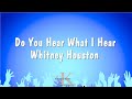 Do You Hear What I Hear Whitney Houston Karaoke Version