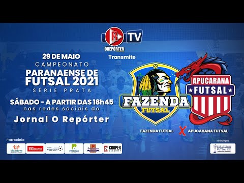 (SÉRIE PRATA) Fazenda Futsal x Apucarana Futsal - Campeonato Paranaense de Futsal