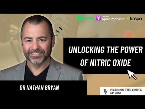 Unlocking The Power Of Nitric Oxide: Conversations With Dr. Nathan Bryan