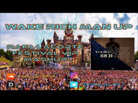 Avicii vs Tang & Mushroom - Wake rich man up (Rafa Lacorte Festival VIP Mashup)