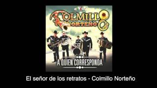 Video El Señor de Los Retratos (Audio) de Colmillo Norteño