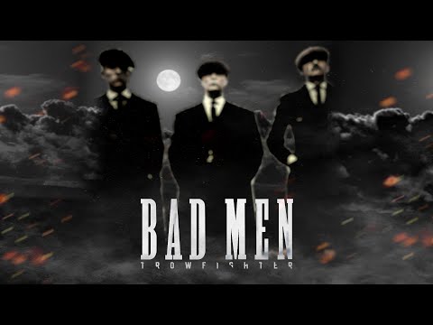 Trowfigher - Bad Men [ OFFICIAL TRACK ]