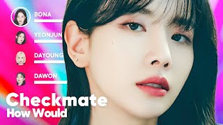 How Would WJSN sing &#39;Checkmate&#39; (by OH MY GIRL) PATREON REQUESTED