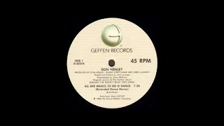 Don Henley - All She Wants To Do Is Dance (Extended Dance Remix) (1985) HD