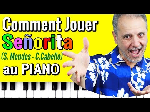 Comment jouer facilement "Senorita" au piano. Shawn Mendes Camila Cabello. Piano Tutorial.