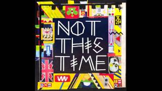 The 2 Bears - Not This Time (Brennan Green Remix)