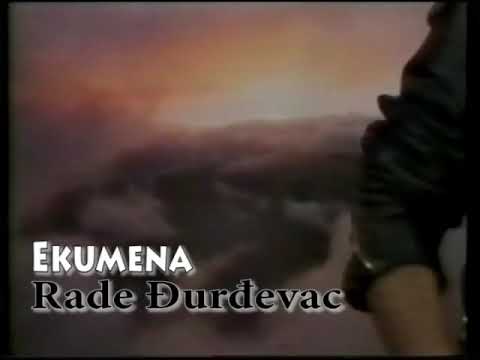Rade Đurđevac - Ekumena