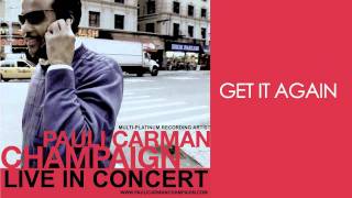 Get It Again - Pauli Carman & CHAMPAIGN