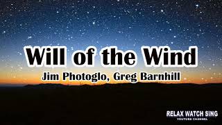 Will of the Wind - Jim Photoglo, Greg Barnhill