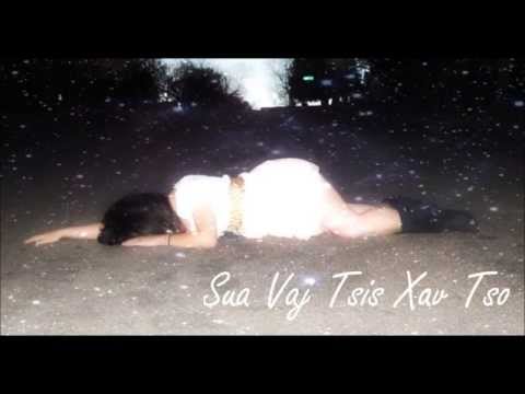 Tsis Xav Tso By: Shoua Vang