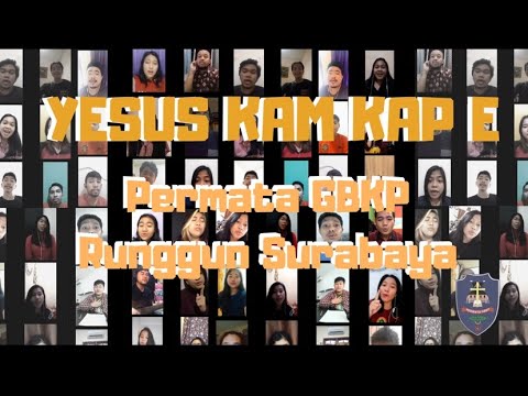 YESUS KAM KAP E - Permata GBKP Surabaya