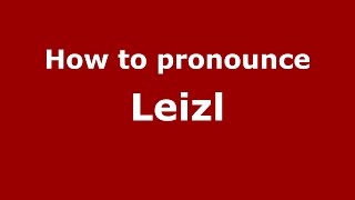 How to pronounce Leizl