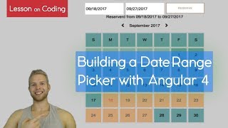 Building a Custom Date Range Picker with Angular!