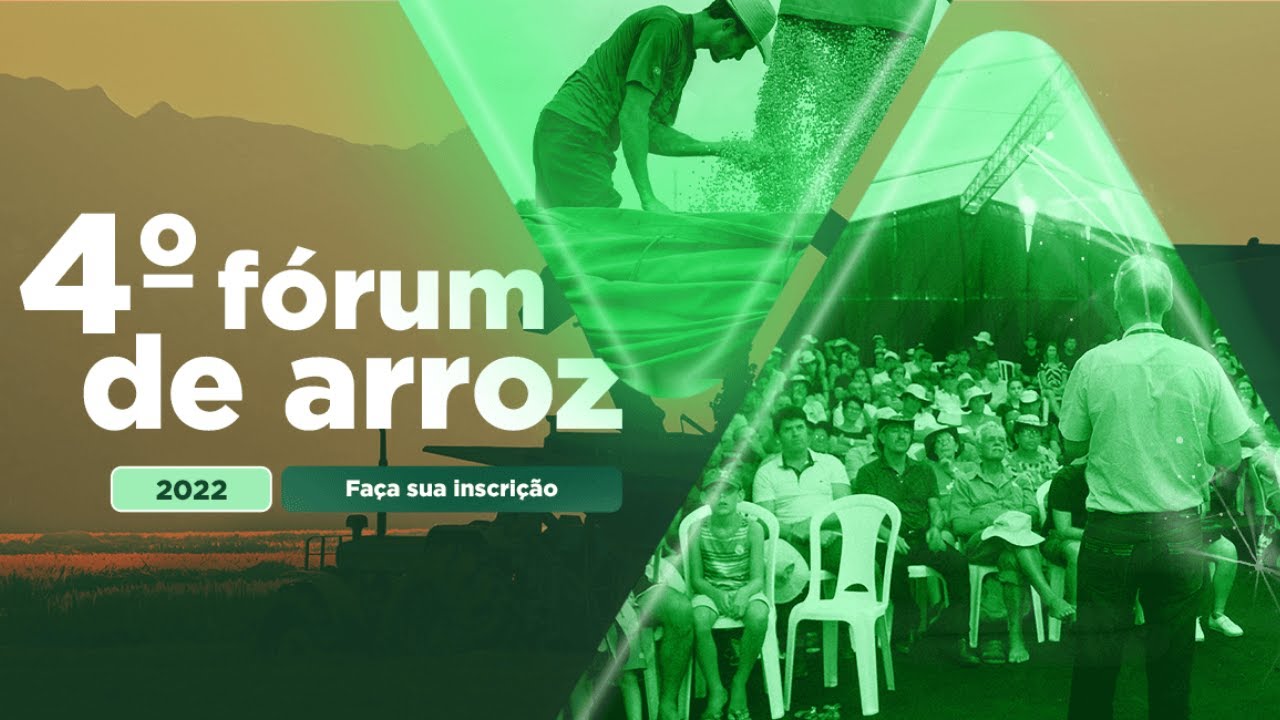 4° Fórum do Arroz - Desafios na Gestão da Propriedade e a Perspectiva de Mercado no Pós Pandemia